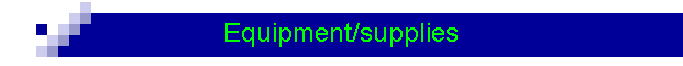 Equipment/supplies